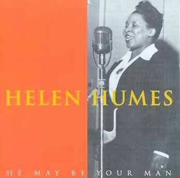 Album Helen Humes: He May Be Your Man