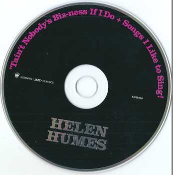 CD Helen Humes: 'Tain't Nobody's Biz-ness If I Do + Songs I Like To Sing!