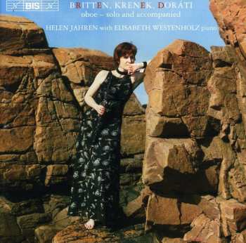 Album Benjamin Britten: Britten, Krenek, Doráti: Oboe, Solo And Accompanied