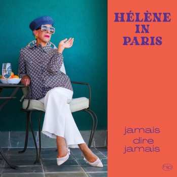 Album Helene In Paris: Jamais dire jamais