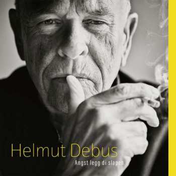 CD Helmut Debus: Angst legg di slapen
