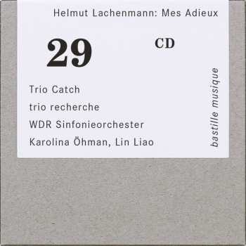 CD Helmut Lachenmann: Mes Adieux