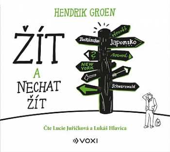Album Hendrik Groen: Žít A Nechat žít