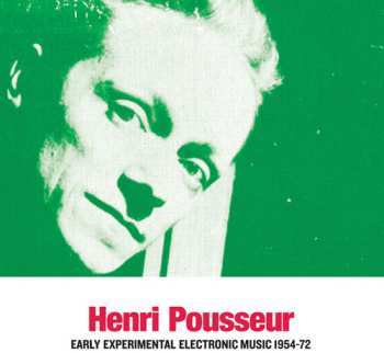 2LP Henri Pousseur: Early Experimental Electronic Music 1954-72 LTD