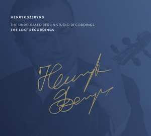 2CD Henryk Szeryng: The Unreleased Berlin Studio Recordings