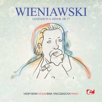 CD Henryk Wieniawski: Legende In G Minor Op. 17