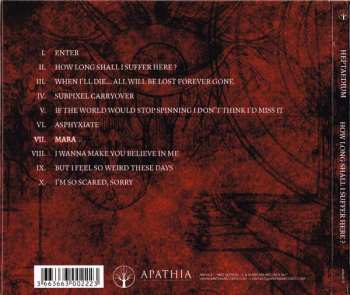 CD Heptaedium: How Long Shall I Suffer Here? LTD | DIGI