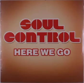 Soul Control: Here We Go