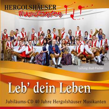 Album Hergolshäuser Musikanten: Leb' Dein Leben