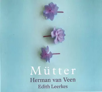 Herman van Veen: Mütter