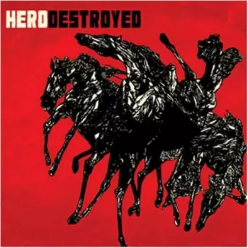 Hero Destroyed