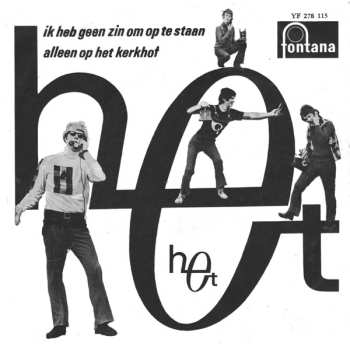 Album HET: Ik Heb Geen Zin Om Op Te Staan / Alleen Op Het Kerkhof