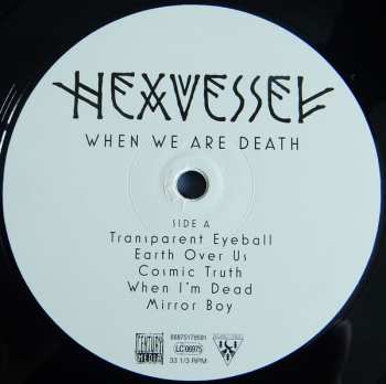 LP/CD Hexvessel: When We Are Death