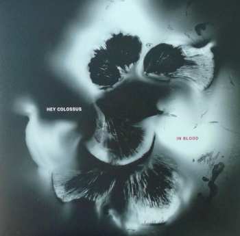 Album Hey Colossus: In Blood