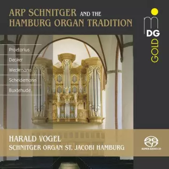 Arp Schnitger And The Hamburg Organ Tradition