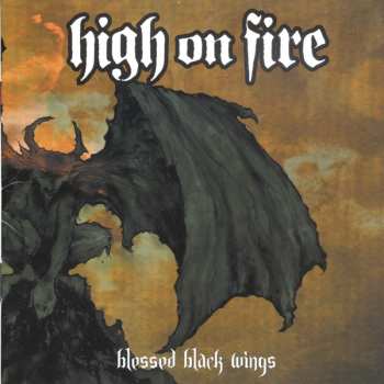CD High On Fire: Blessed Black Wings