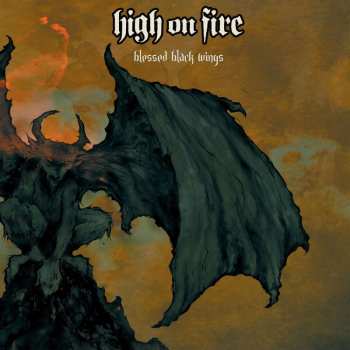 2LP High On Fire: Blessed Black Wings