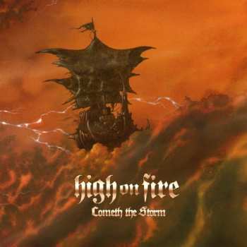 CD High On Fire: Cometh The Storm