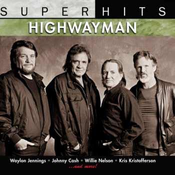 CD The Highwaymen: Highwayman - Super Hits