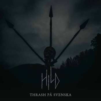 Album Hild: Thrash Pa Svenska