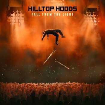 CD Hilltop Hoods: Fall From The Light