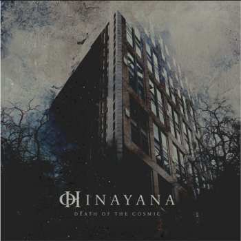LP Hinayana: Death Of The Cosmic LTD