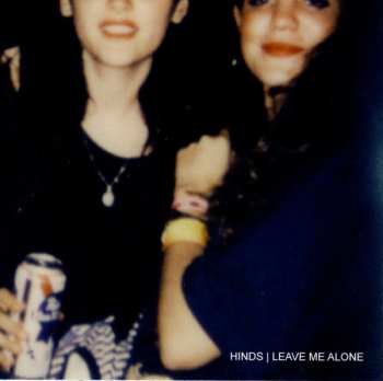CD Hinds: Leave Me Alone