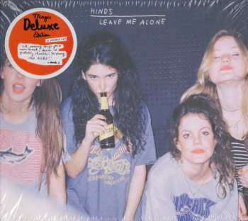 2CD Hinds: Leave Me Alone DLX