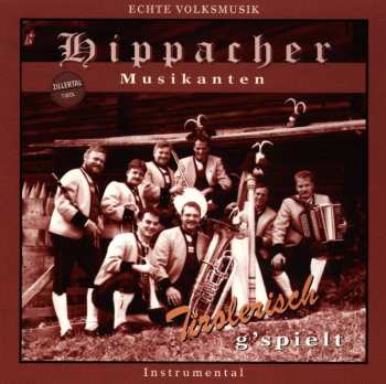 Album Hippacher Musikanten: Tirolerisch G'spielt