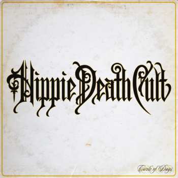 LP Hippie Death Cult: Circle Of Days LTD | CLR
