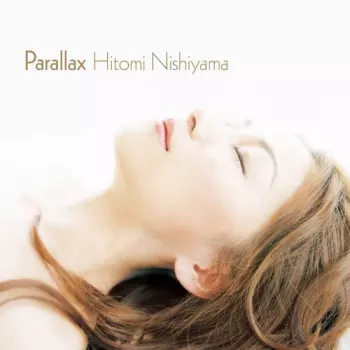 Hitomi Nishiyama: Parallax