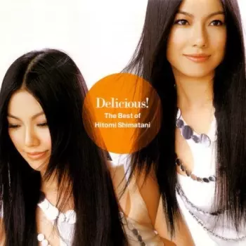Hitomi Shimatani: Delicious: Best Of