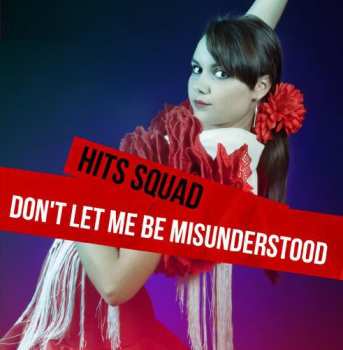 Album Hits Squad: Don't Let Me Be Misunderstood