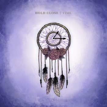 CD Hold Close: Time