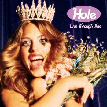 Album Hole: Live Through This