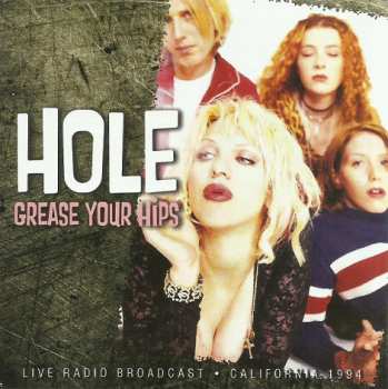CD Hole: Grease Your Hips