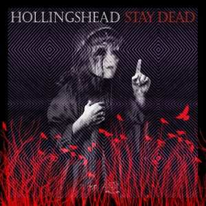 LP Hollingshead: Stay Dead CLR | LTD