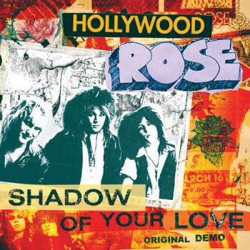 SP Hollywood Rose: Shadow Of Your Love / Reckless Life (red)