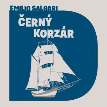 CD Holý Marek: Salgari: Černý Korzár