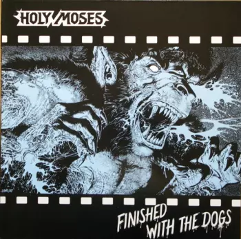 Finished With The Dogs