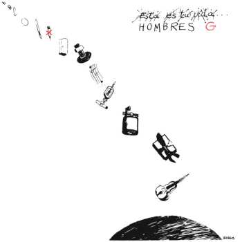 LP Hombres G: Esta Es Tu Vida