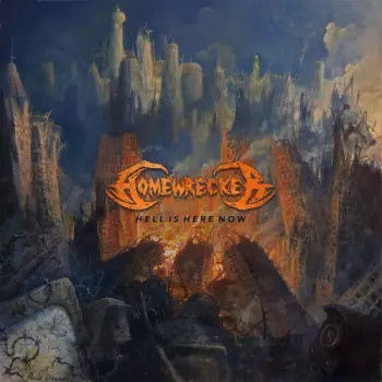Homewrecker: Hell Is Here Now