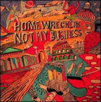 Album Homewreckers: Not My Business