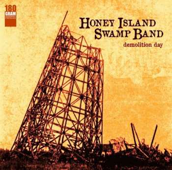 LP Honey Island Swamp Band: Demolition Day LTD