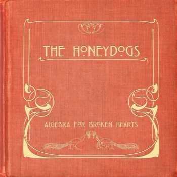 Album Honeydogs: Algebra For Broken Hearts