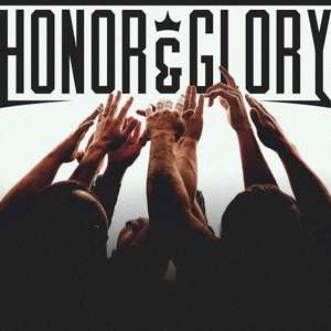 CD Honor & Glory: Honor & Glory