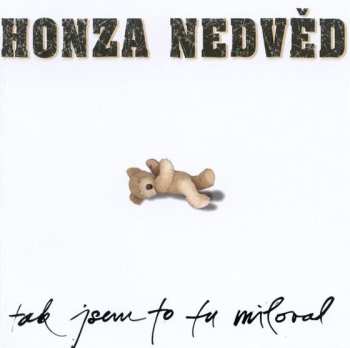 Album Jan Nedvěd: Tak Jsem To Tu Miloval