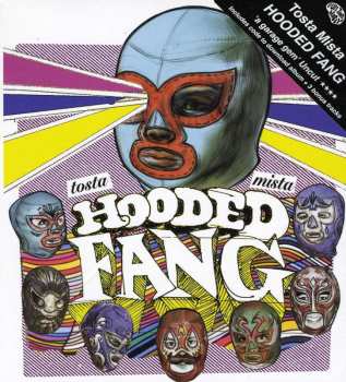 CD Hooded Fang: Tosta Mista