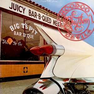 Album Hoodoo Rhythm Devils: The Barbecue Of Deville