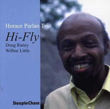CD Horace Parlan Trio: Hi-Fly